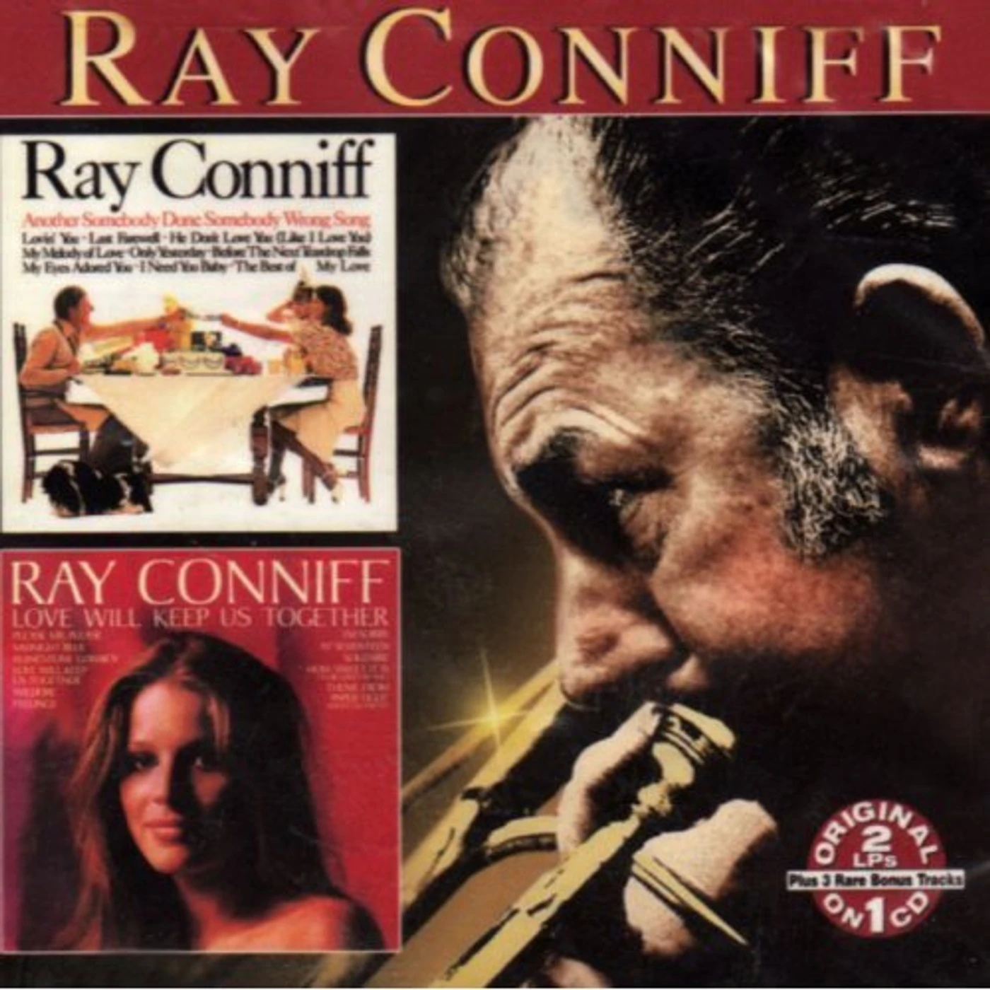 Ray Conniff ANOTHER SOMEBODY DONE SOMEBODY WRONG SONG: LOVE CD