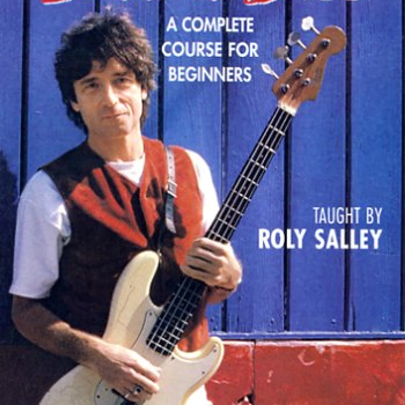 Roly Salley YOU CAN PLAY ELECTRIC BASS: COMP COURSE LEVEL 1 DVD