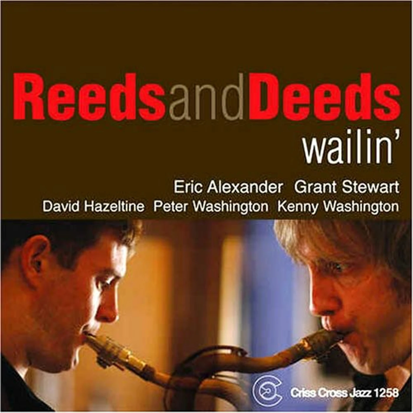 Reeds and Deeds WAILIN CD