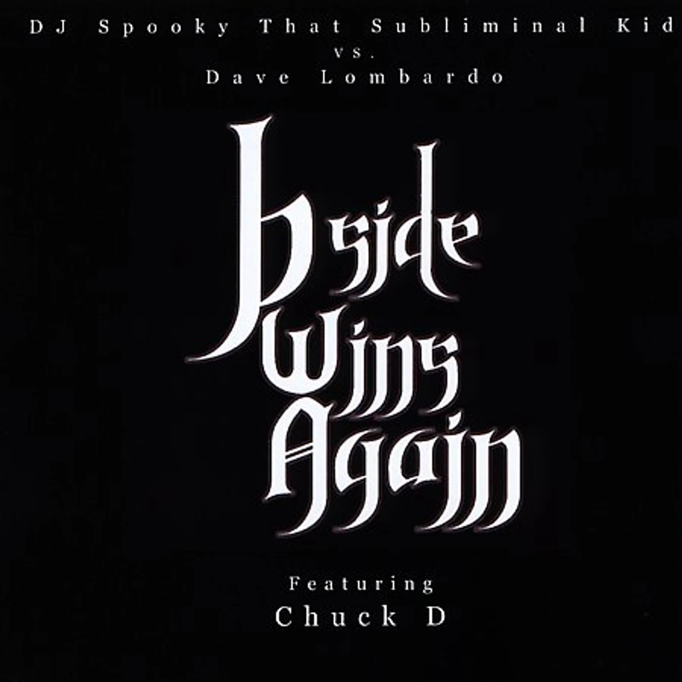 Dave Dj Spooky B-SIDE WINS AGAIN Vinyl Record