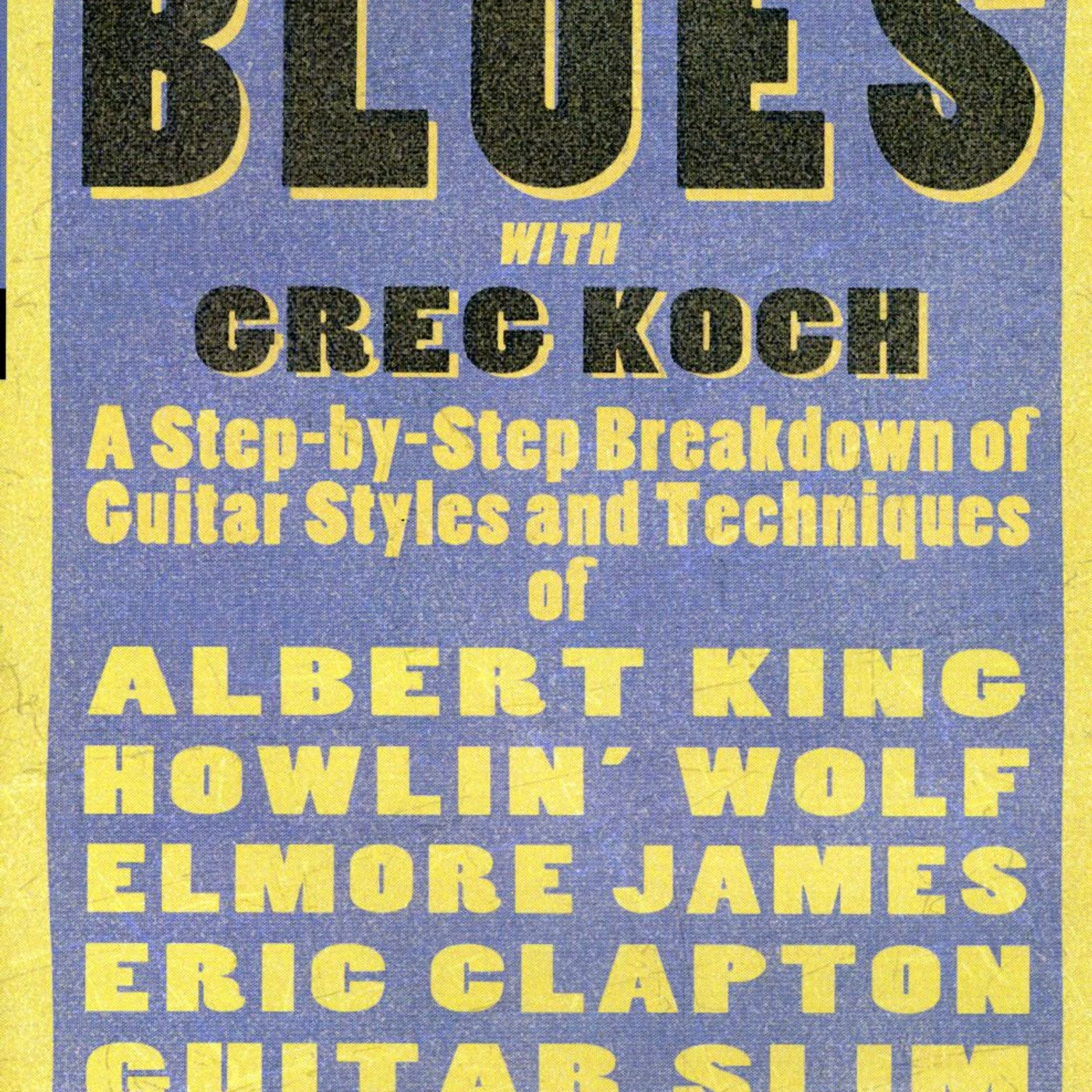 Greg Koch BLUES SIGNATURE LICKS DVD
