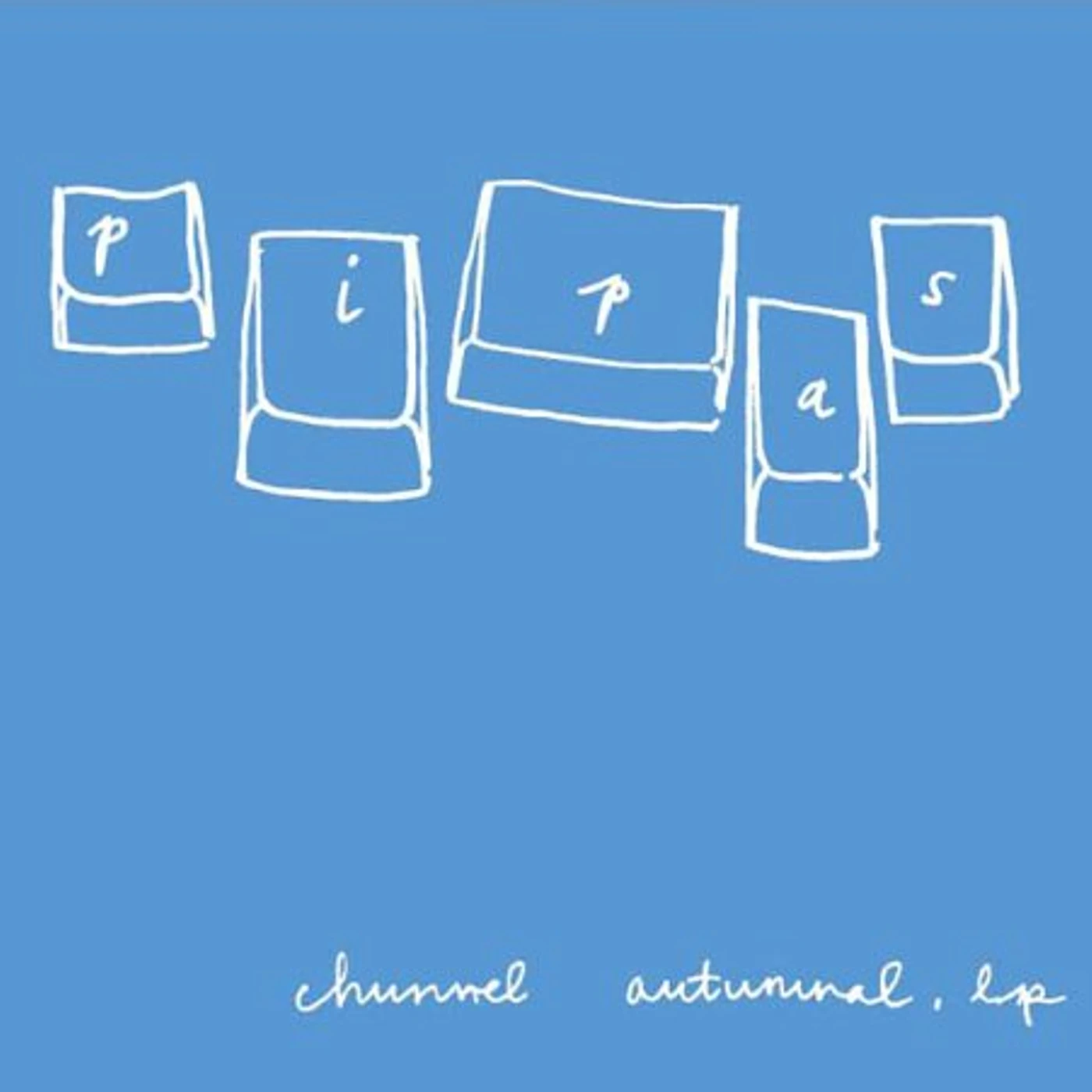 Pipas CHUNNEL AUTUMNAL CD