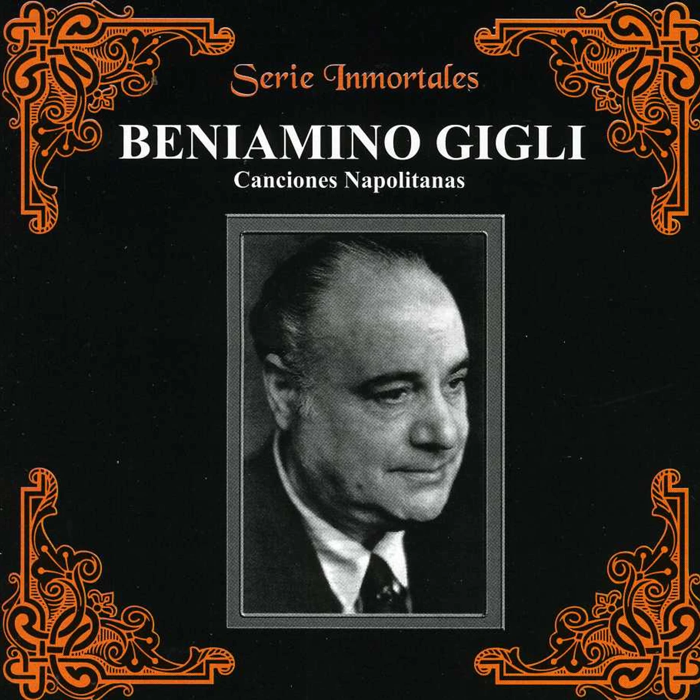 Beniamino Gigli O SOLE MIO SANTA LUCIA Y OTRAS MAS CD