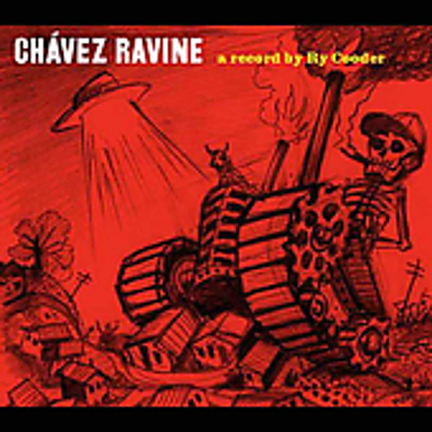 Ry Cooder CHAVEZ RAVINE CD