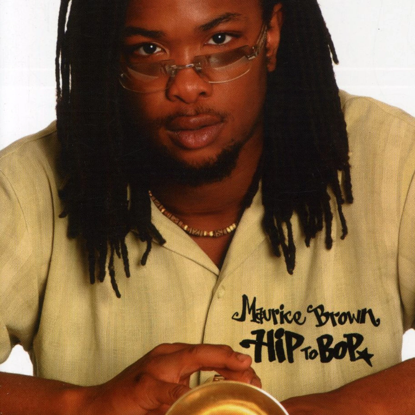 Maurice Brown HIP TO BOP CD