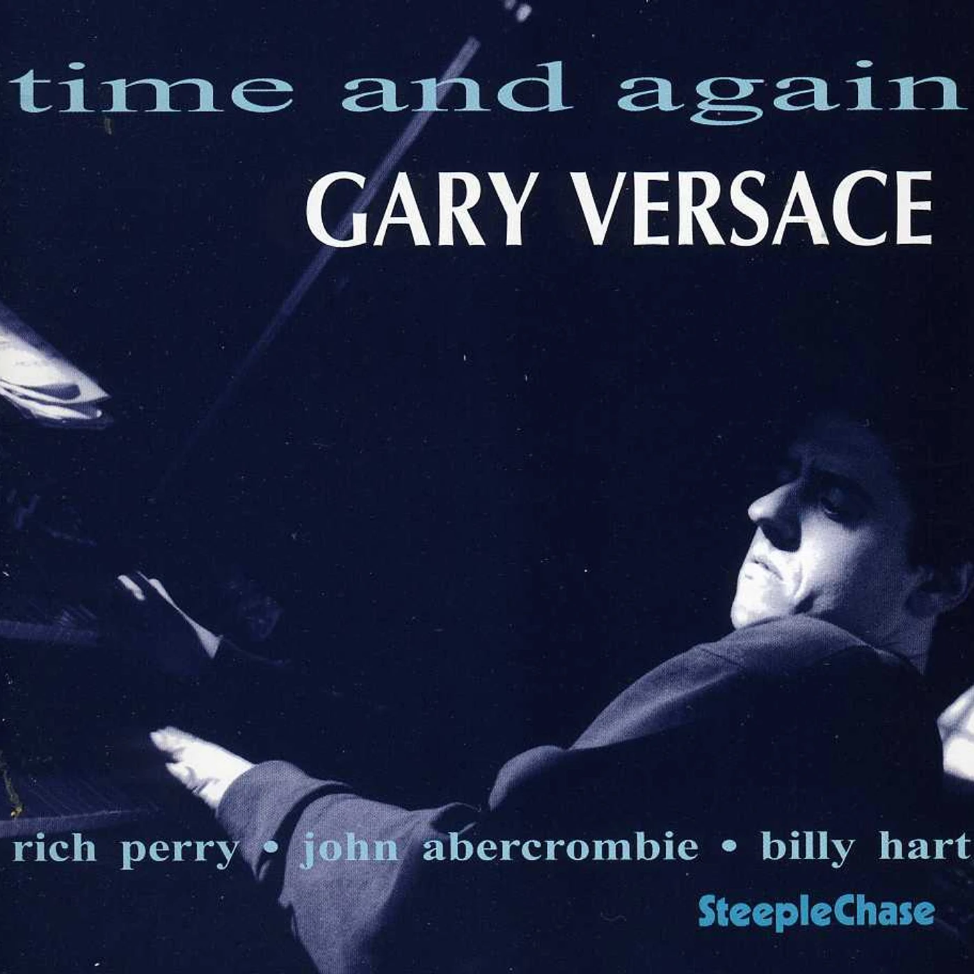 Gary Versace TIME & AGAIN CD