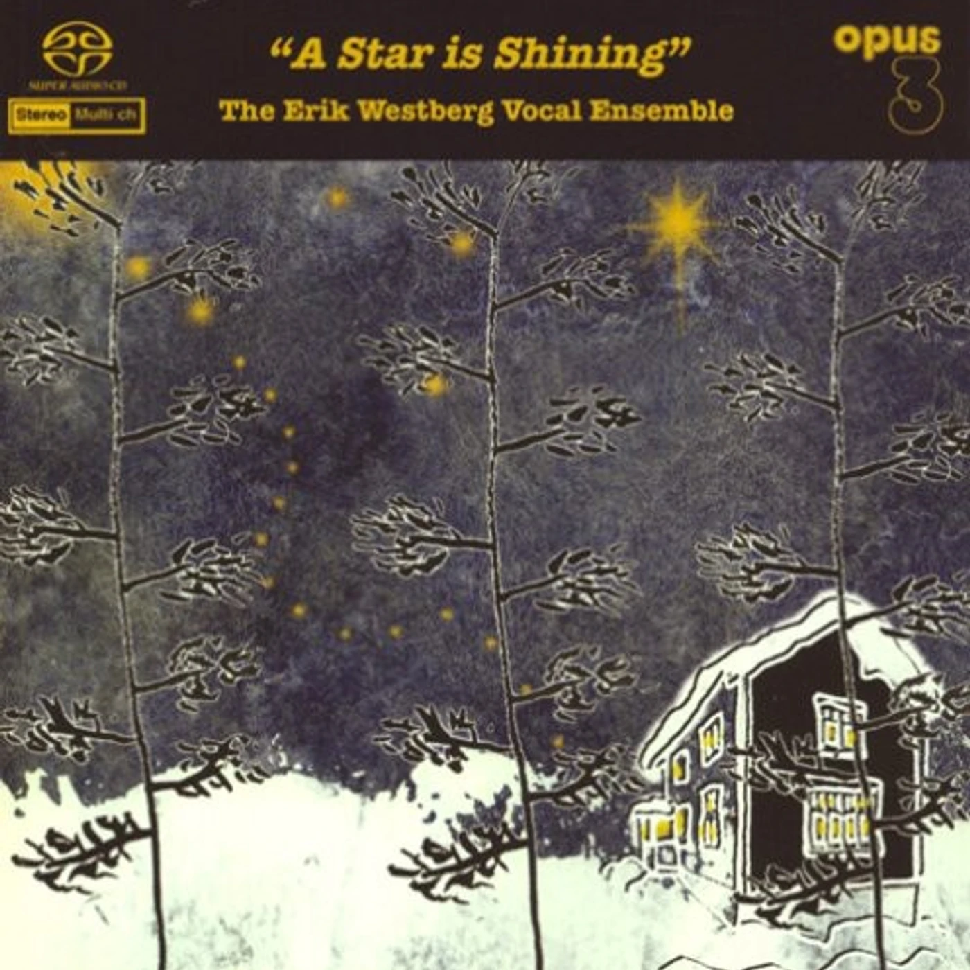 Erik Westberg Vocal Ensemble STAR IS SHINING Super Audio CD