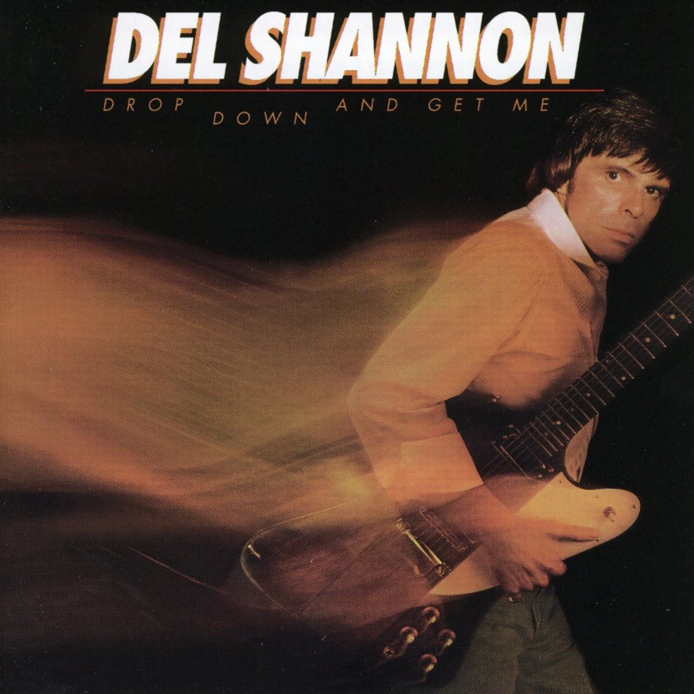 Del Shannon DROP DOWN & GET ME CD