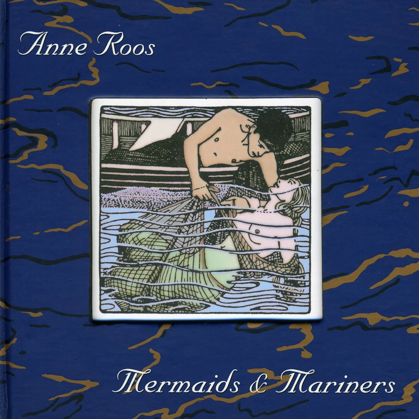 Anne Roos MERMAIDS & MARINERS CD