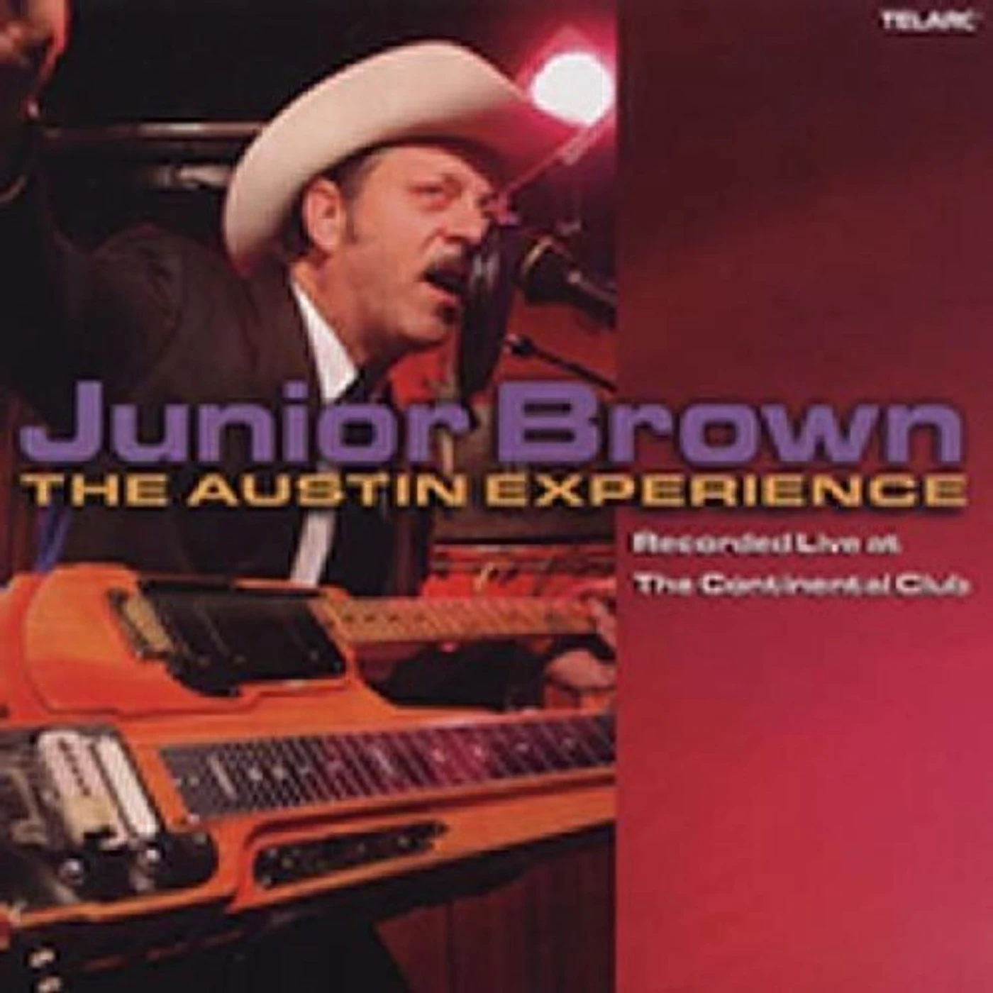 Junior Brown LIVE AT THE CONTINENTAL CLUB: AUSTIN EXPERIENCE CD