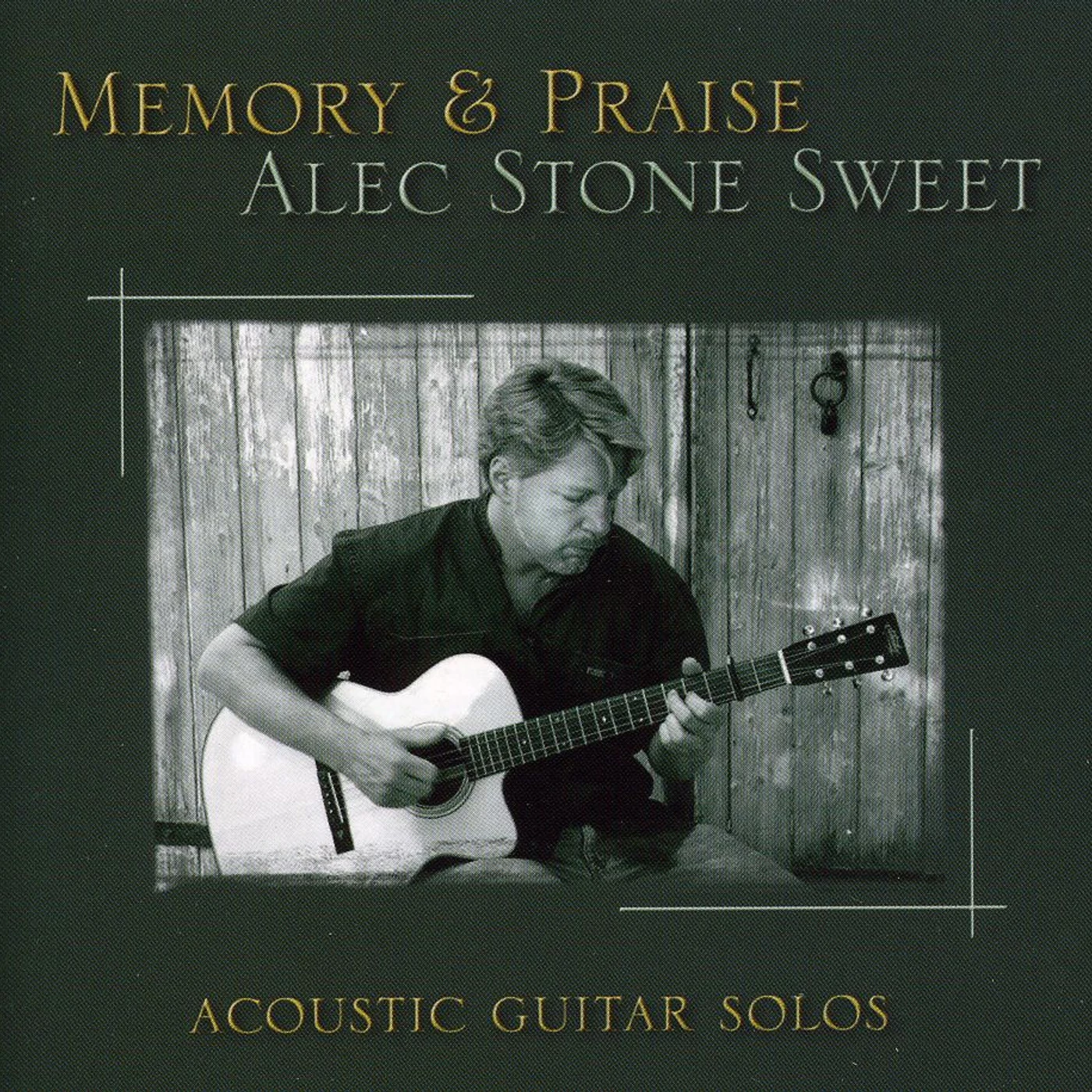 Alec Stone Sweet MEMORY & PRAISE CD
