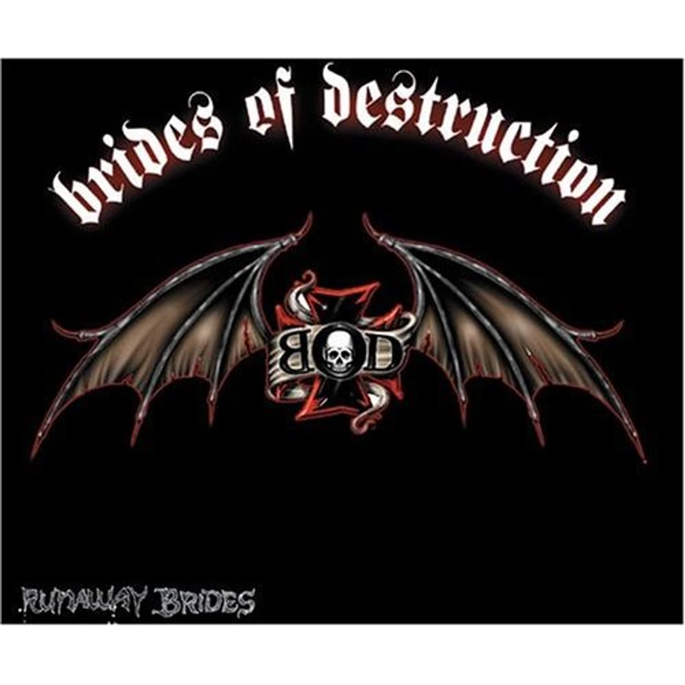 Brides Of Destruction RUNAWAY BRIDES CD