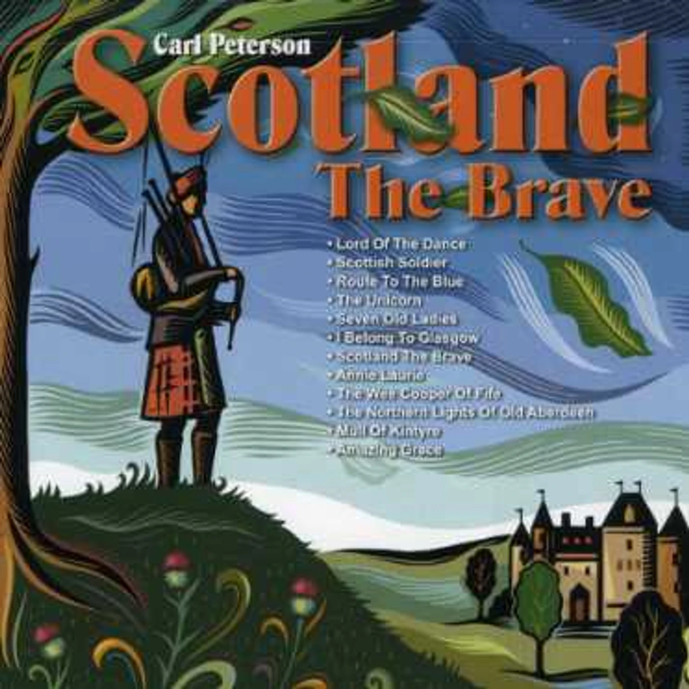 Carl Peterson SCOTLAND THE BRAVE CD