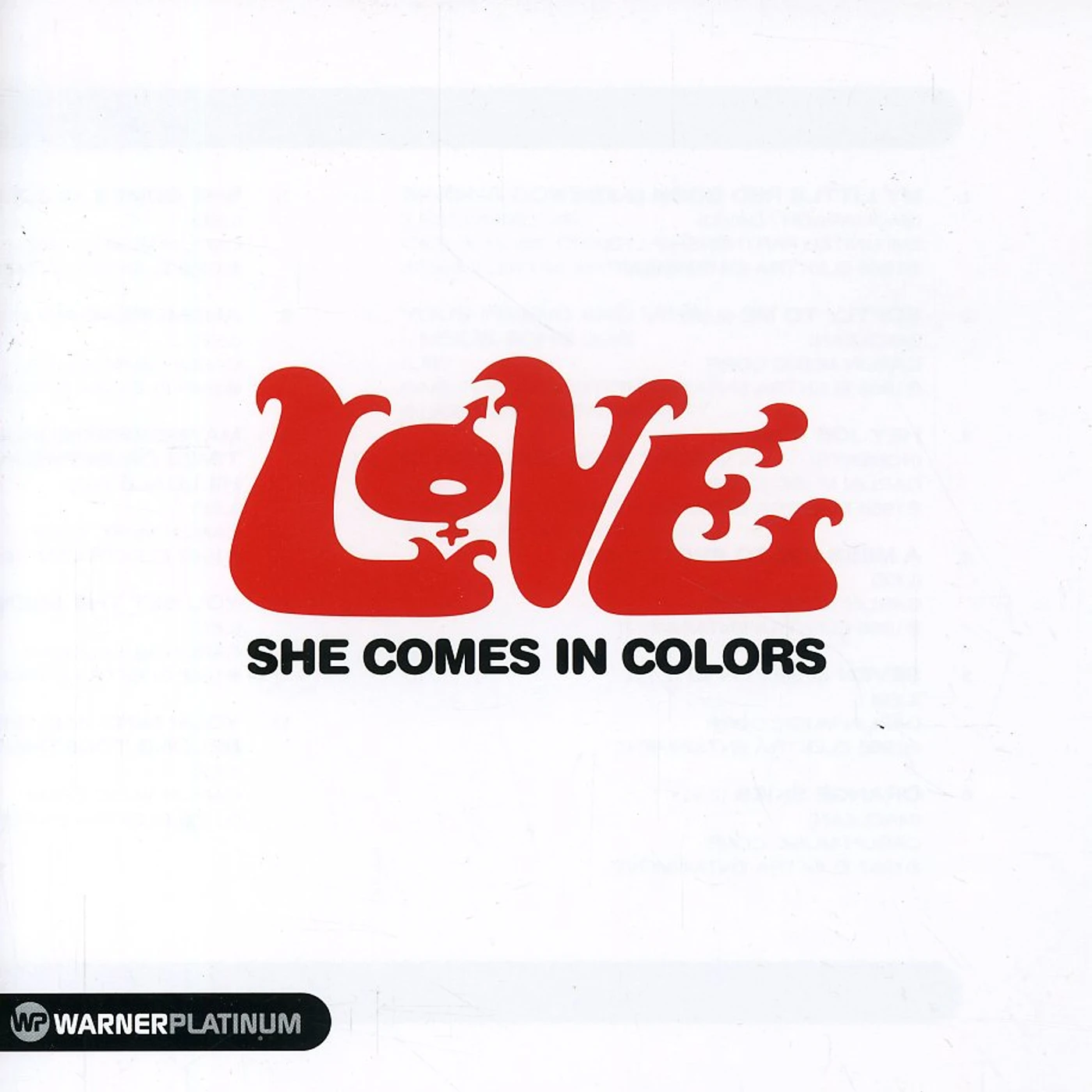 Love SHE COMES IN COLORS: THE PLATINUM COLLECTION CD