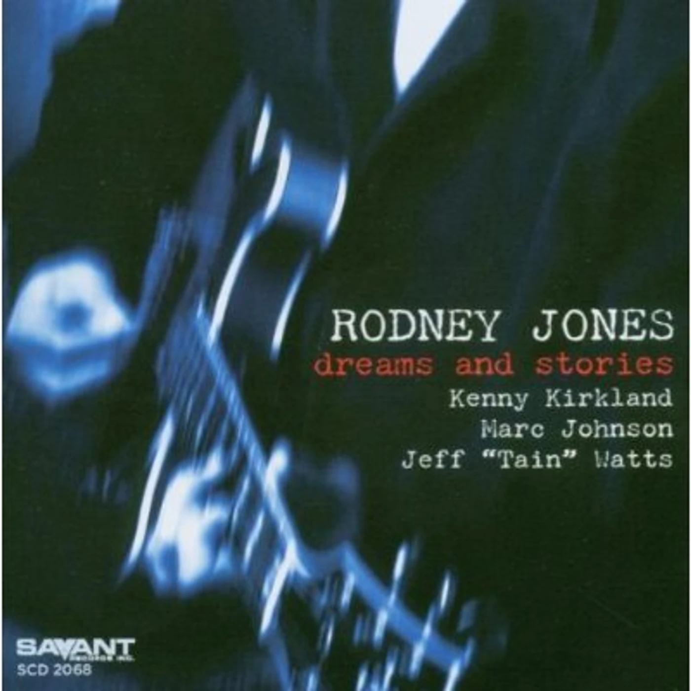 Rodney Jones DREAMS & STORIES CD