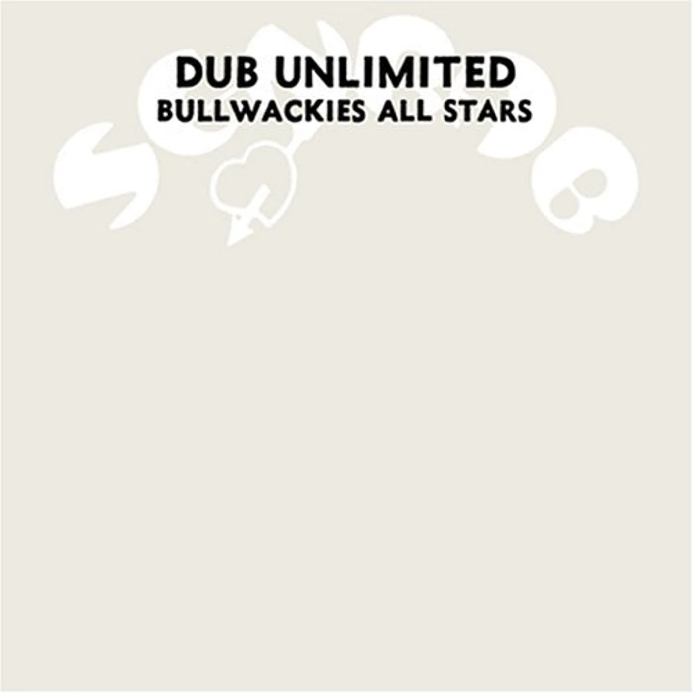 Bullwackies All Stars DUB UNLIMITED CD