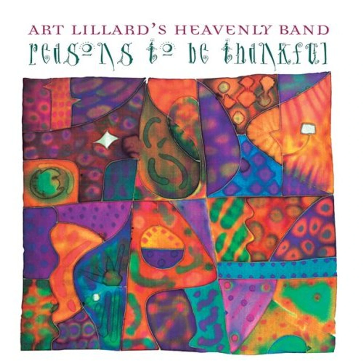 Art Lillard's Heavenly Band REASONS TO BE THANKFUL CD