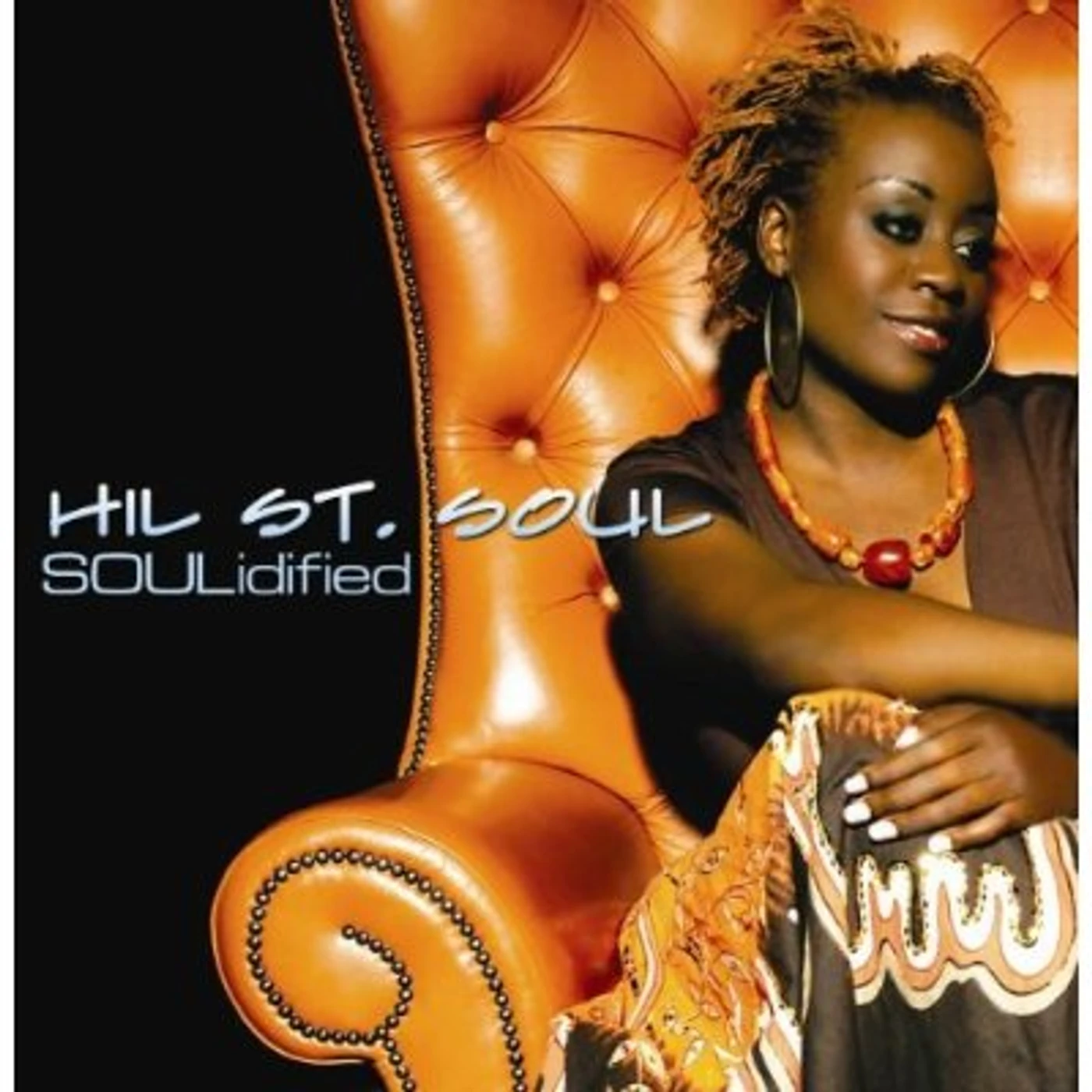 Hil St. Soul SOULIDIFIED CD