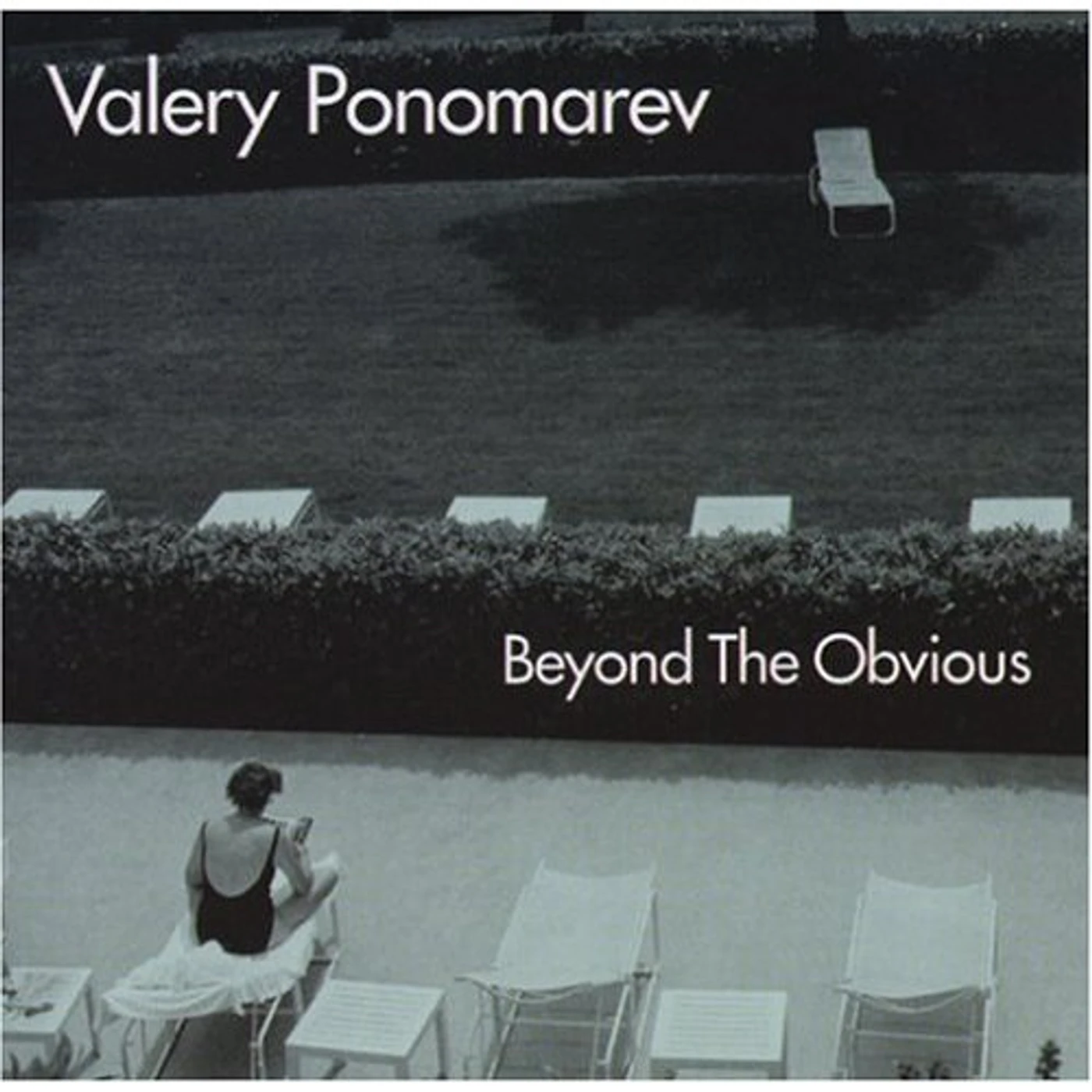 Valery Ponomarev BEYOND THE OBVIOUS CD