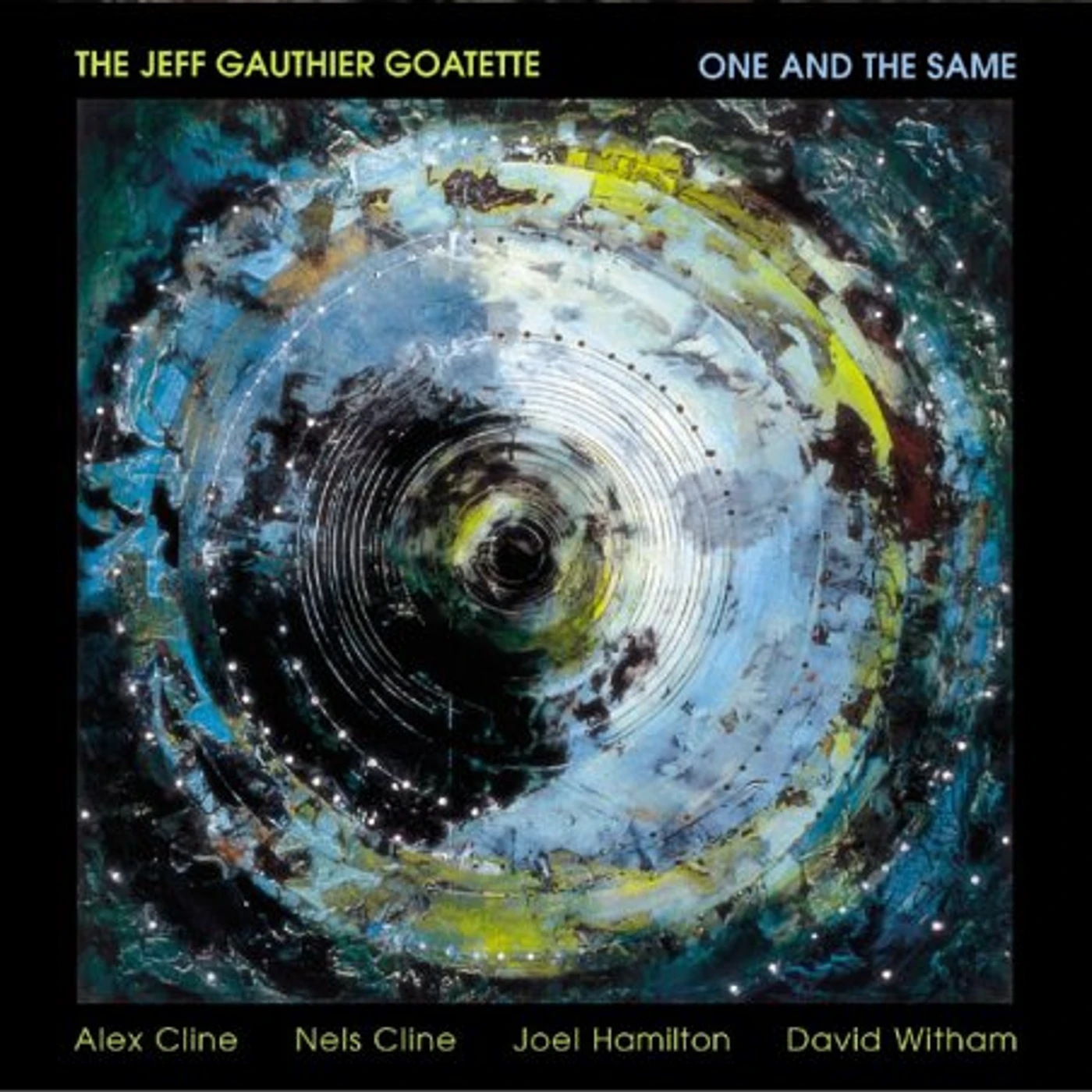 Jeff Gauthier ONE & THE SAME CD