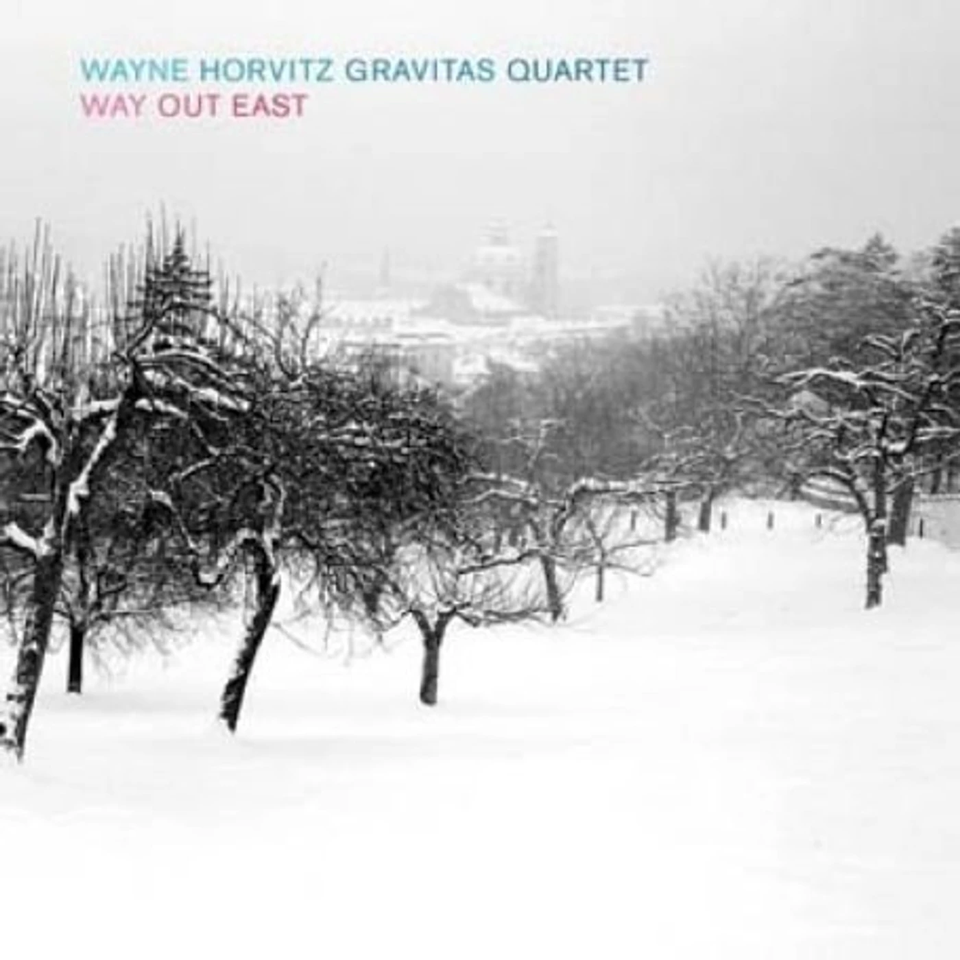 Wayne Horvitz WAY OUT EAST CD