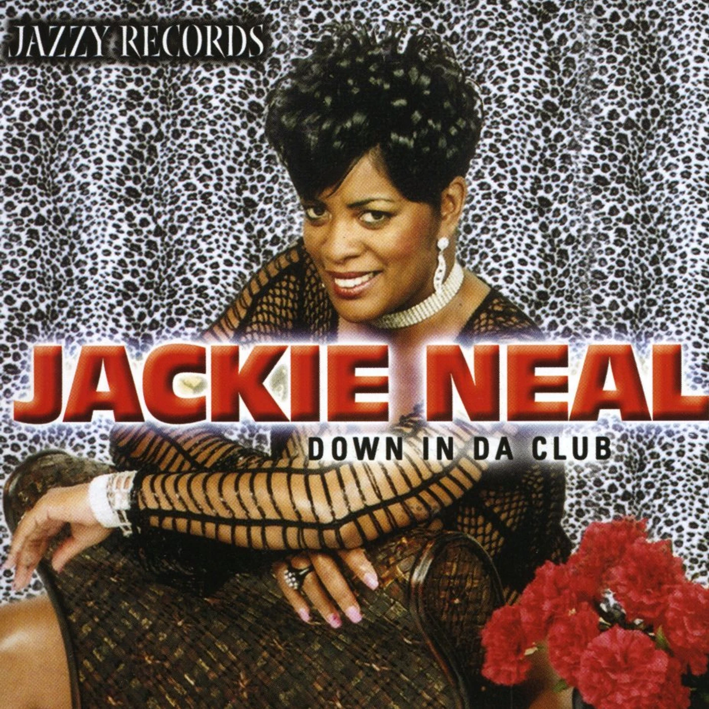 Jackie Neal DOWN IN DA CLUB CD