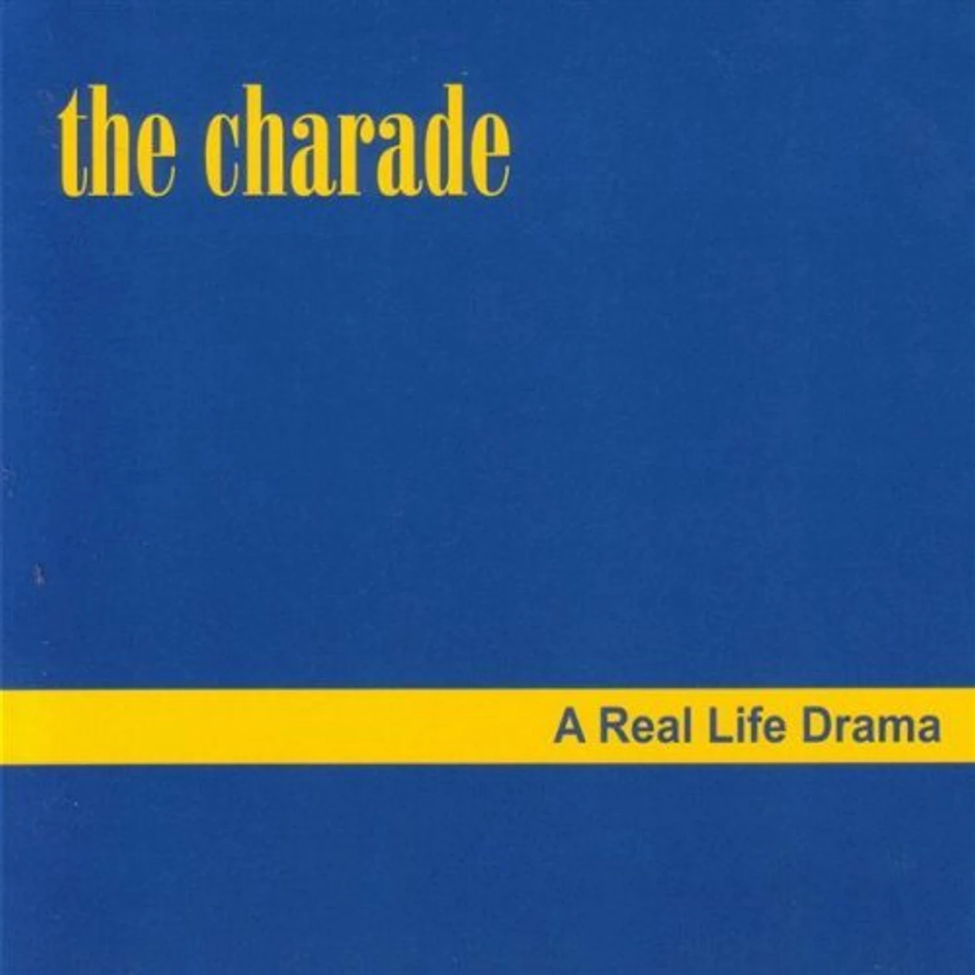 Charade REAL LIFE DRAMA CD