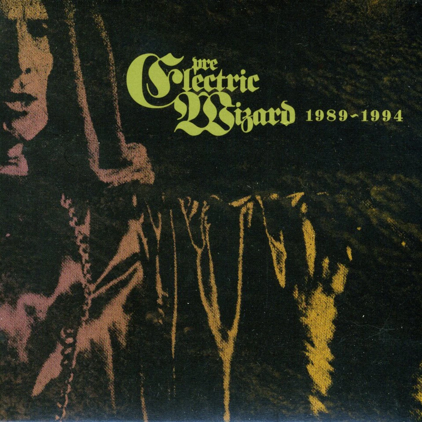 PRE ELECTRIC WIZARD 1989-1994 CD