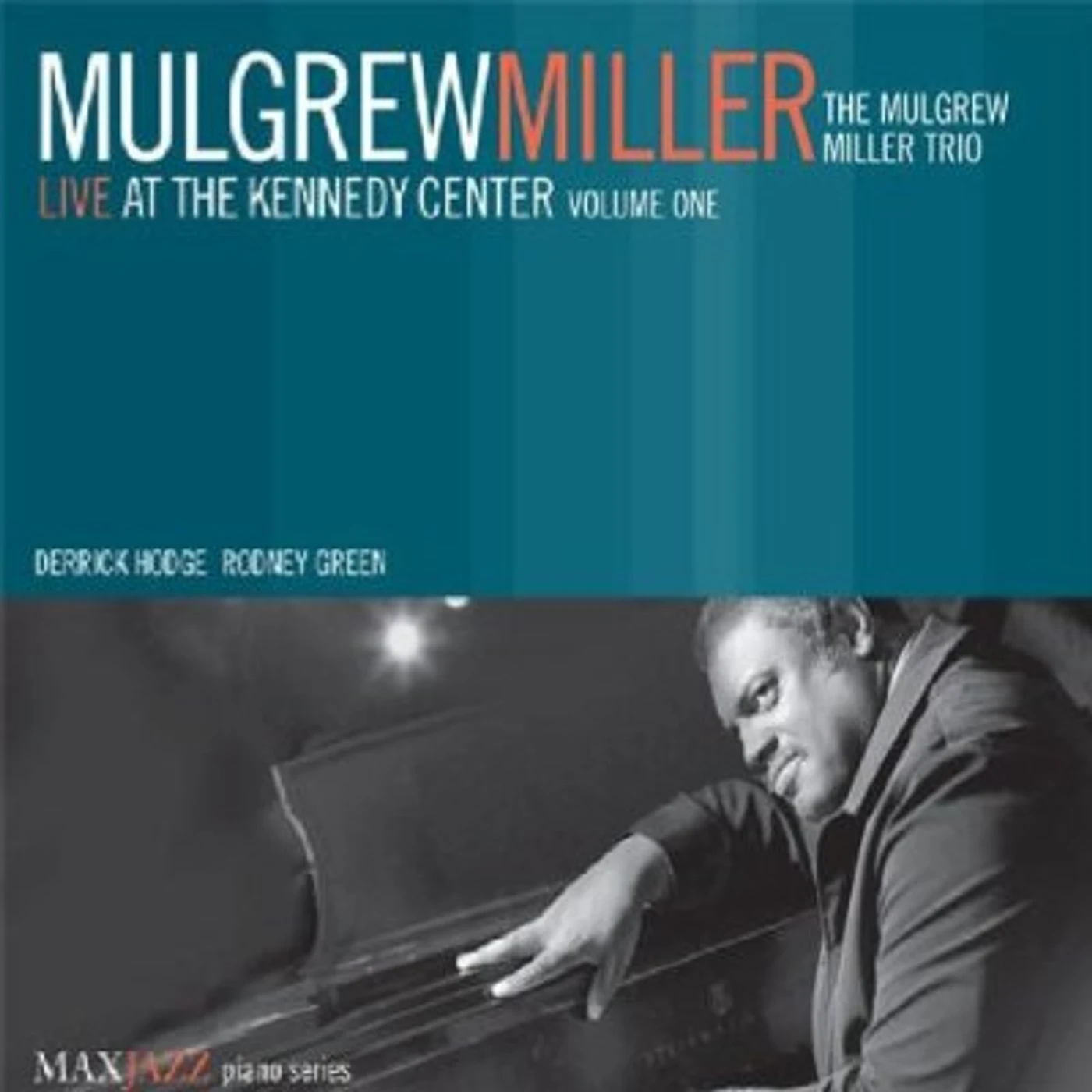 Mulgrew Miller LIVE AT THE KENNEDY CENTER 1 CD