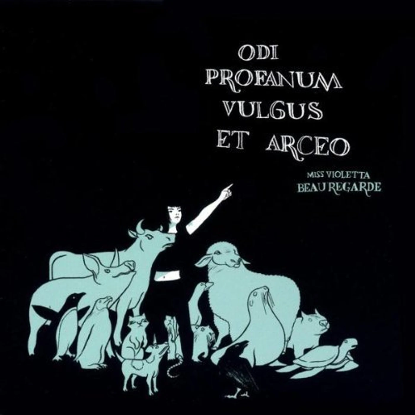 Miss Violetta Beauregarde Odi Profanum Vulgus Et Arceo Vinyl Record