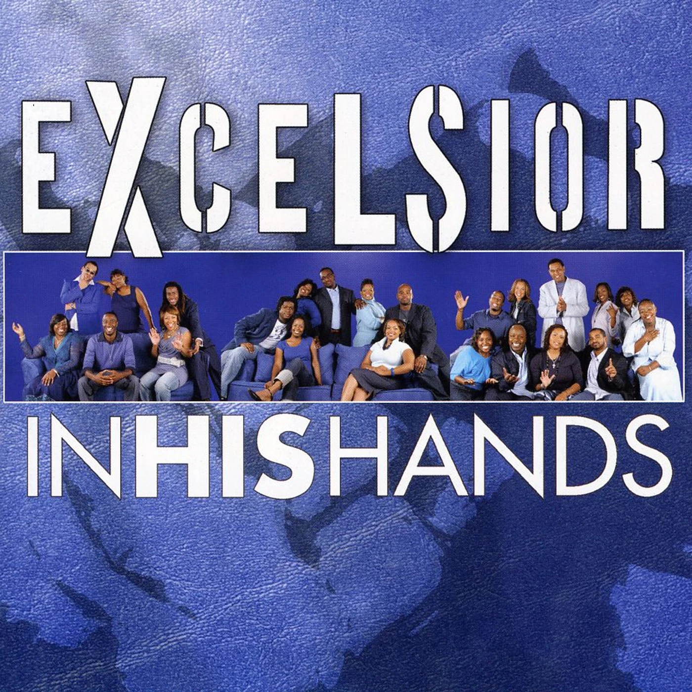 Excelsior IN HIS HAND CD