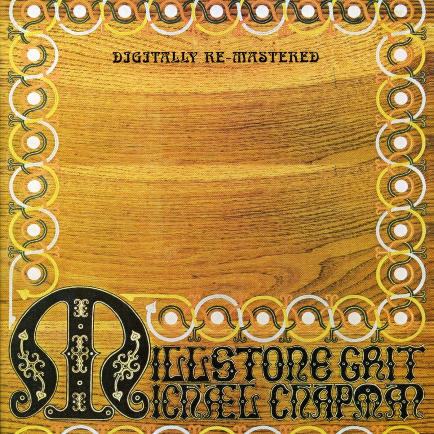Michael Chapman MILLSTONE GRIT CD