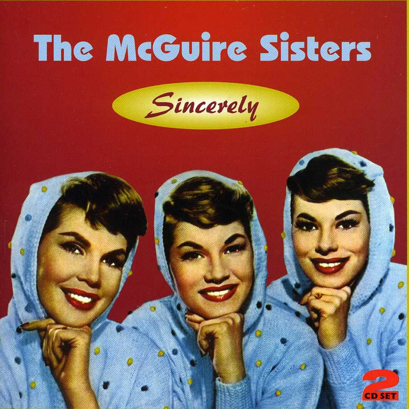 The McGuire Sisters SINCERELY CD