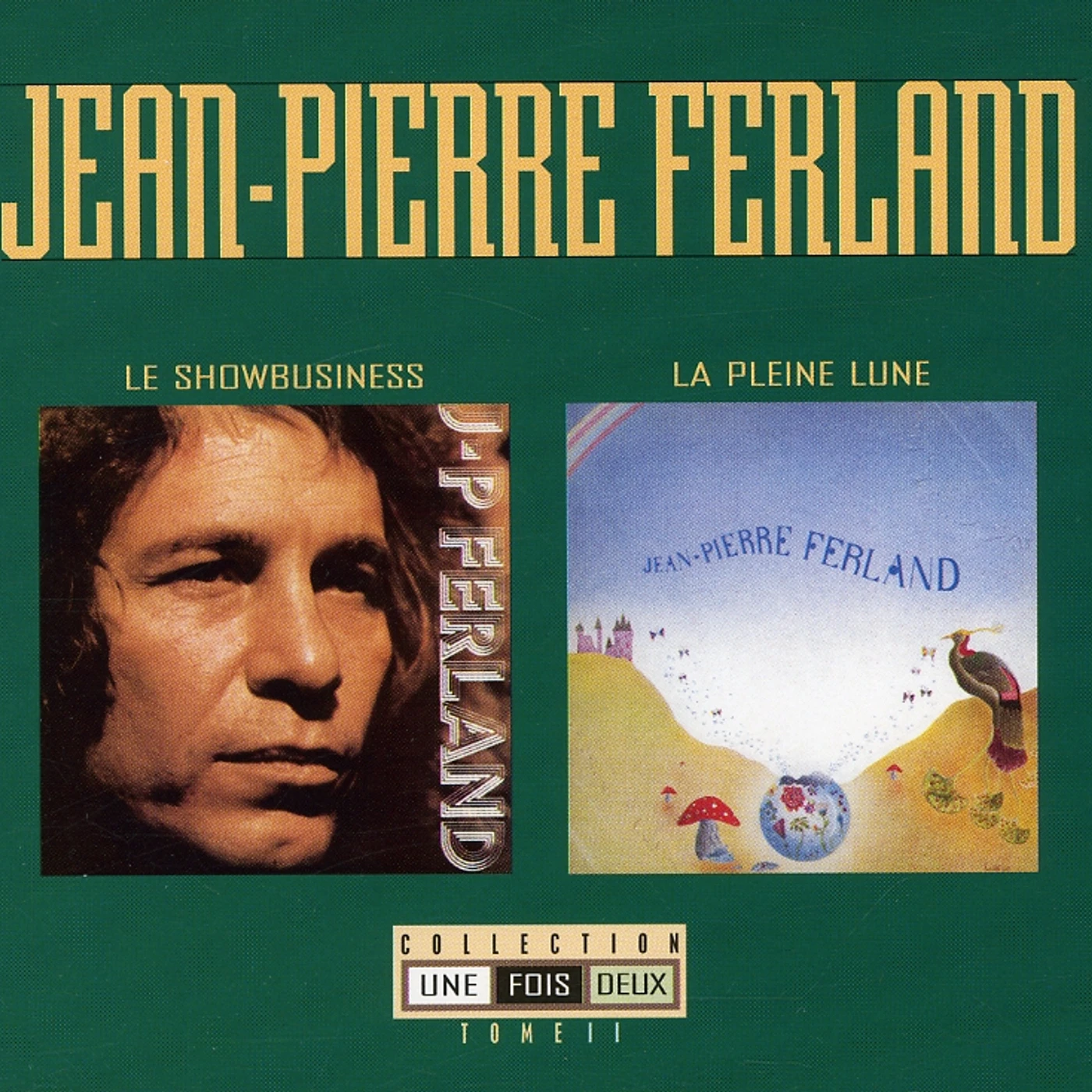 Jean-Pierre Ferland COLLECTION 1 FOIS 2 TOME 2 CD