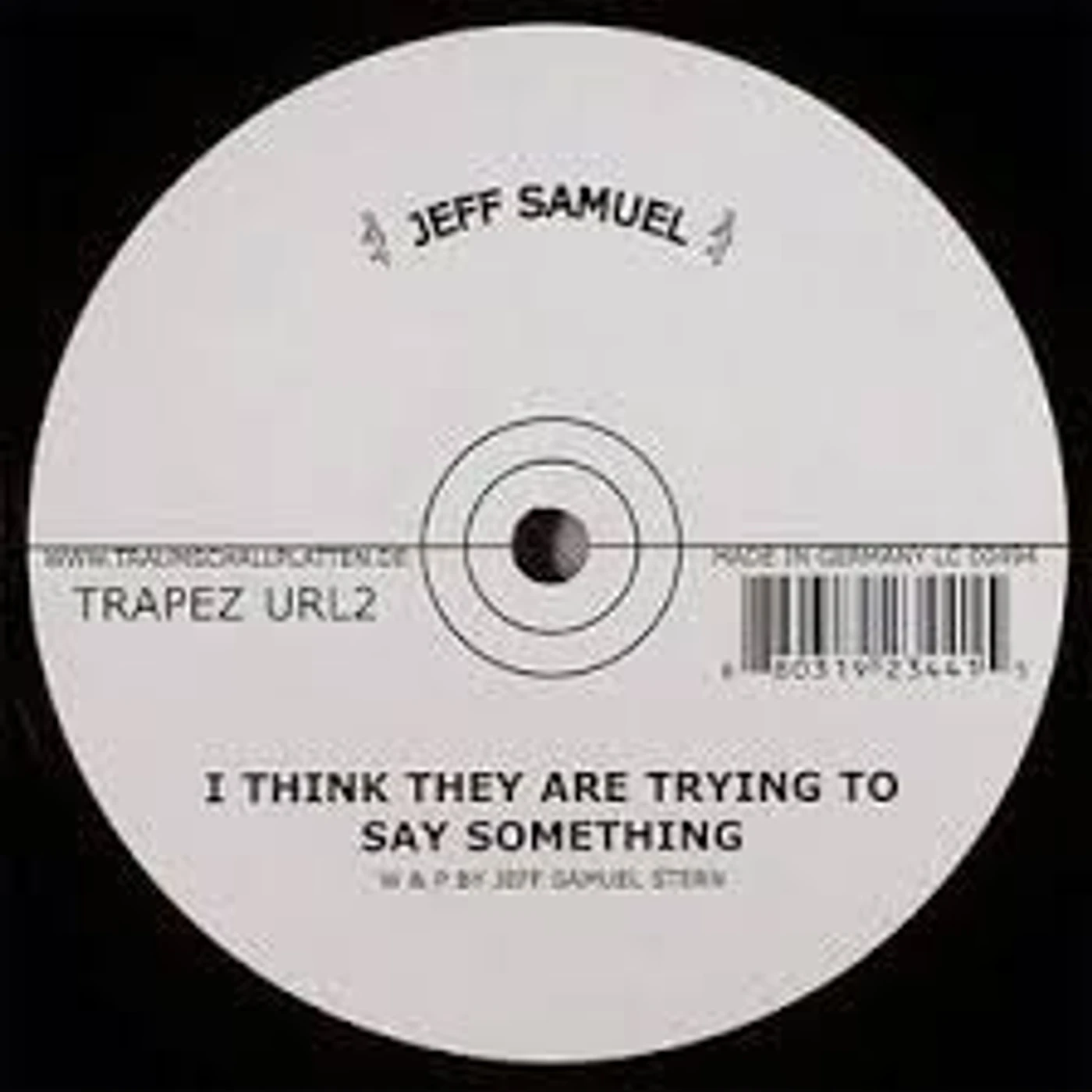 Jeff Samuel I Think They Are Trying To Say Something Vinyl Record