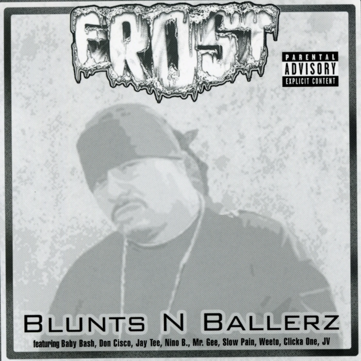 Frost BLUNTS N BALLERZ CD