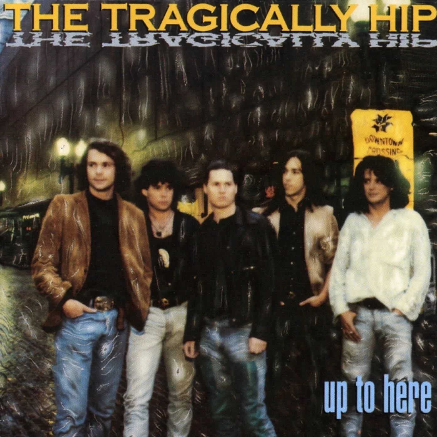 The Tragically Hip UP TO HERE CD