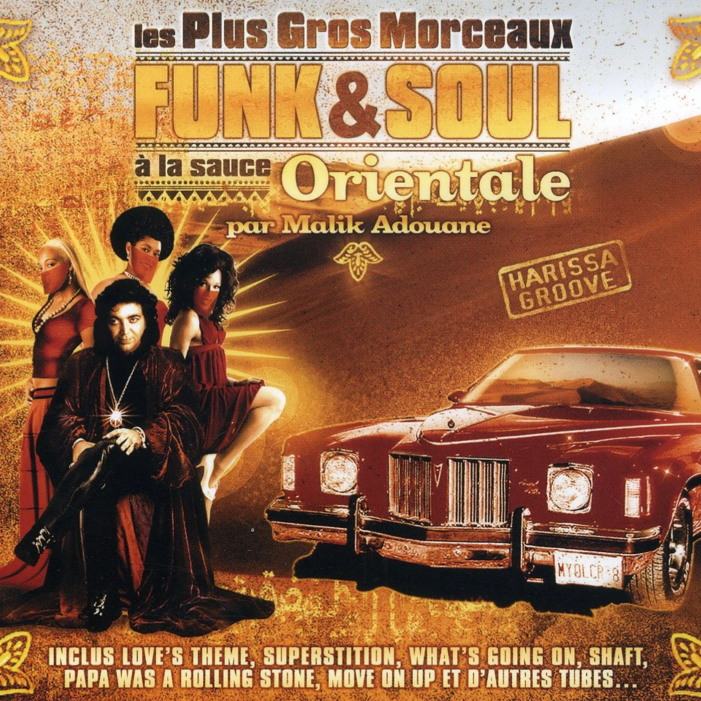 Malik Adouane PLUS GROS MORCEAUX FUNK & SOUL A LA SAUCE ORIENTAL CD