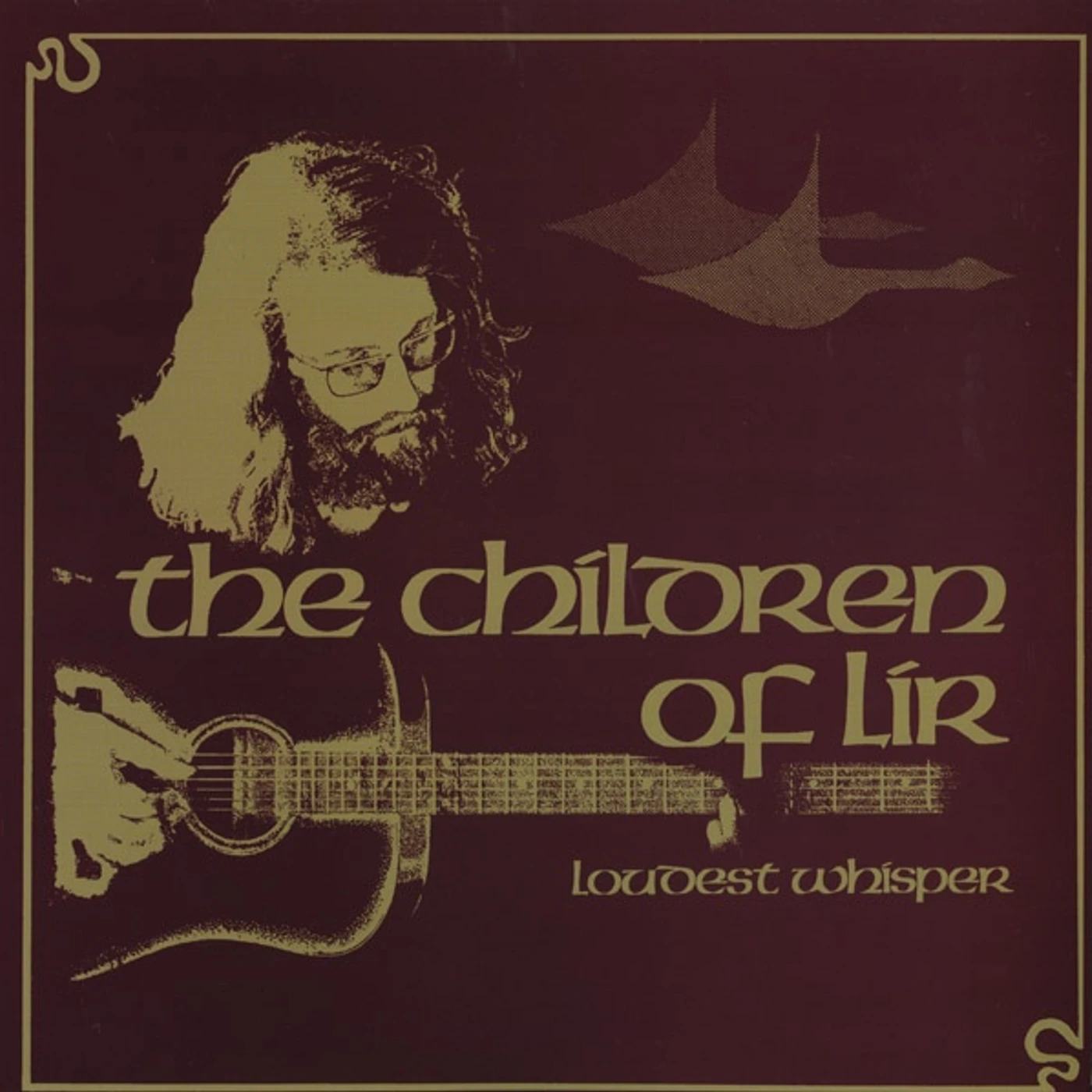 Loudest Whisper CHILDREN OF LIR Vinyl Record