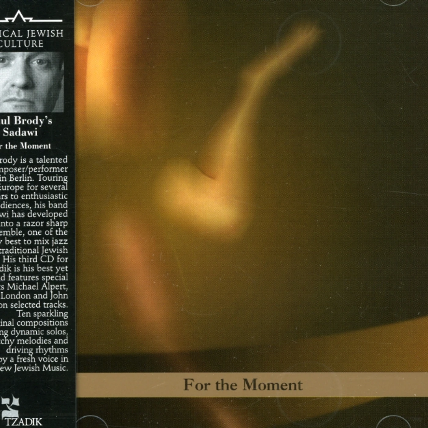 Paul Brody FOR THE MOMENT CD