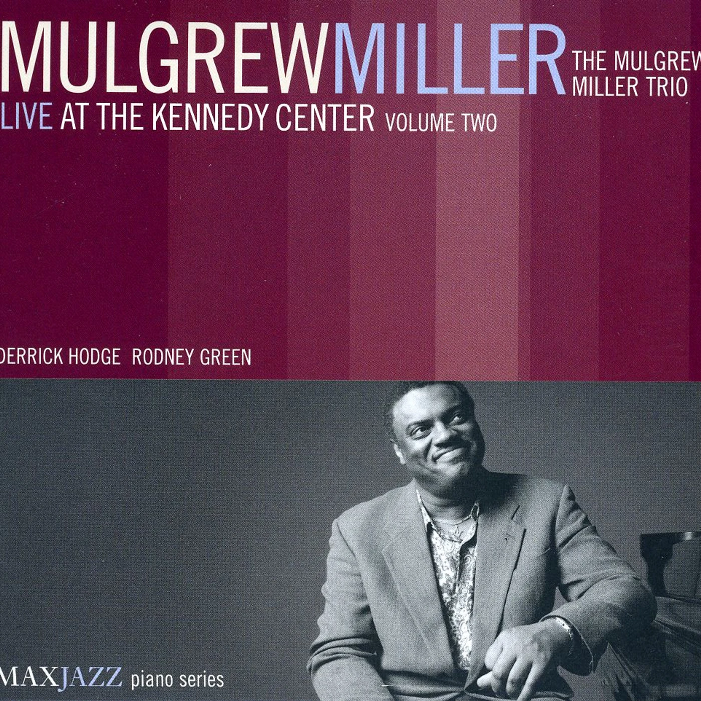Mulgrew Miller LIVE AT KENNEDY CENTER 2 CD