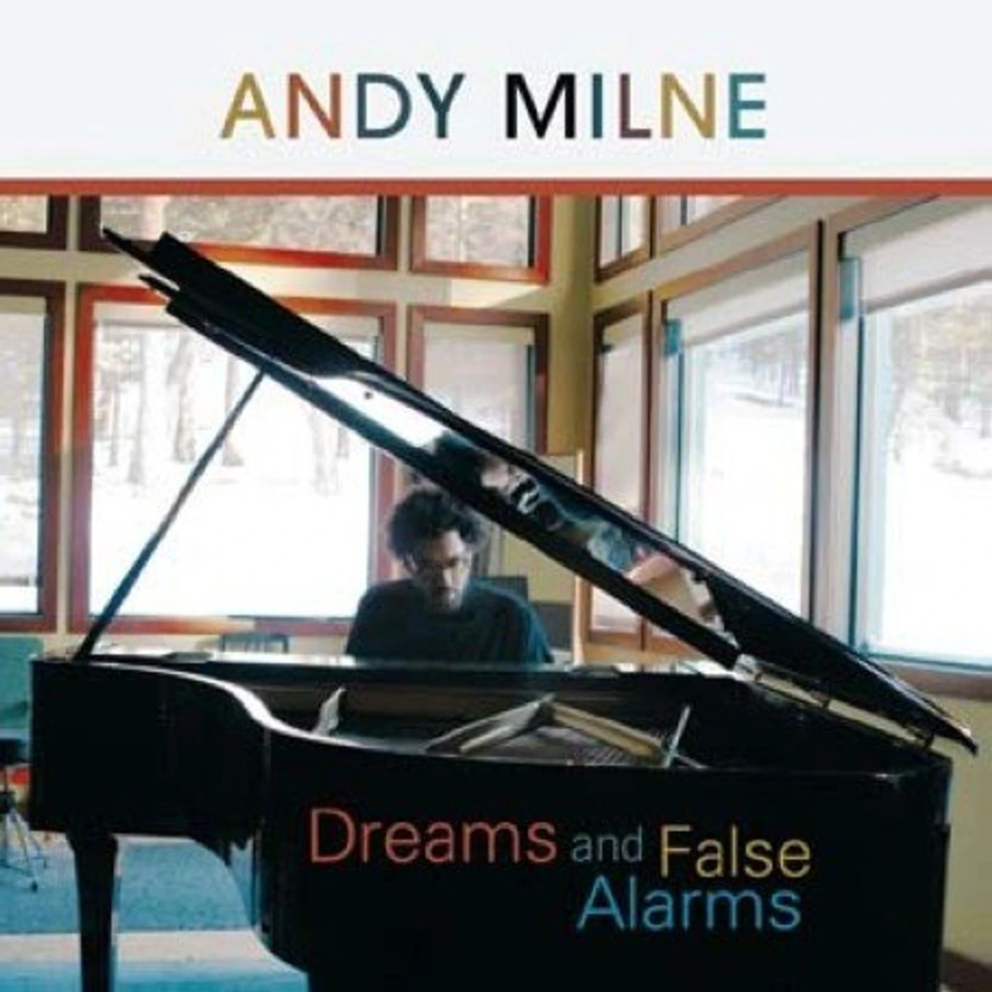 Andy Milne DREAMS & FALSE ALARMS (SACD)