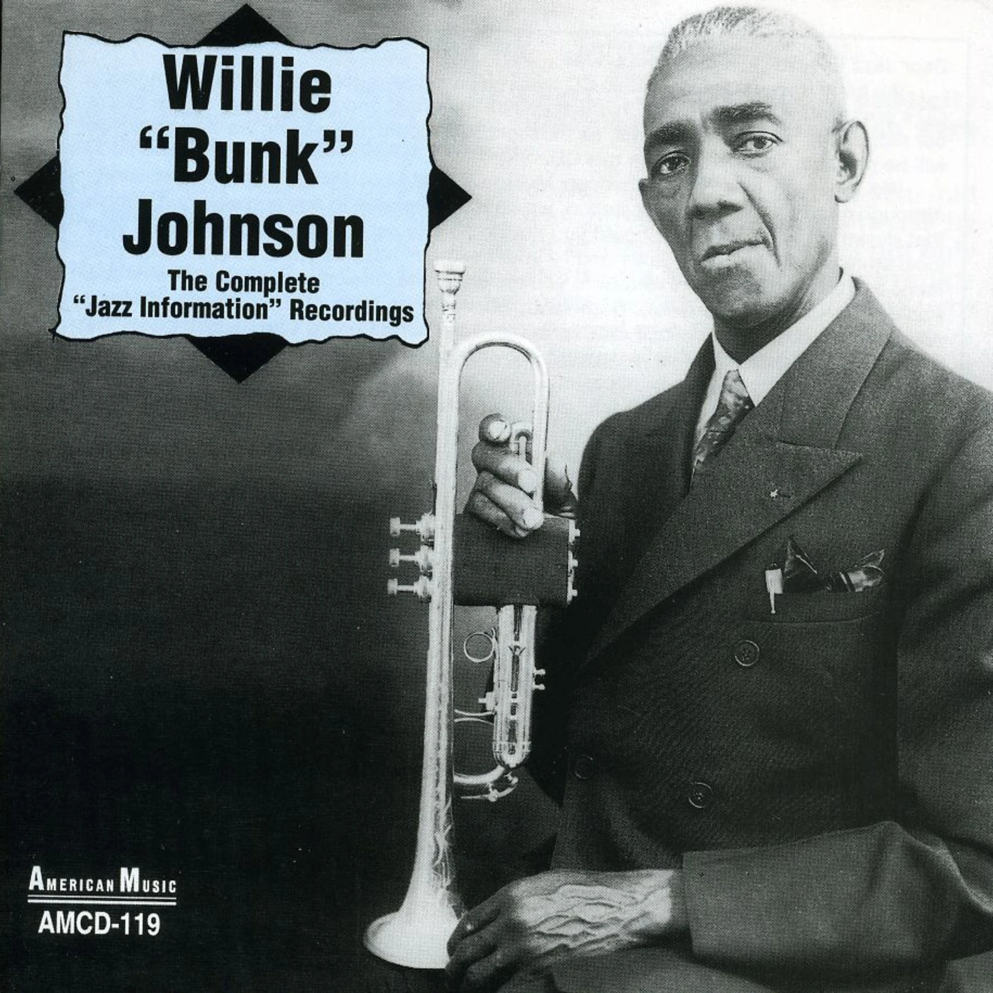 Bunk Johnson COMPLETE JAZZ INFORMATION RECORDINGS CD