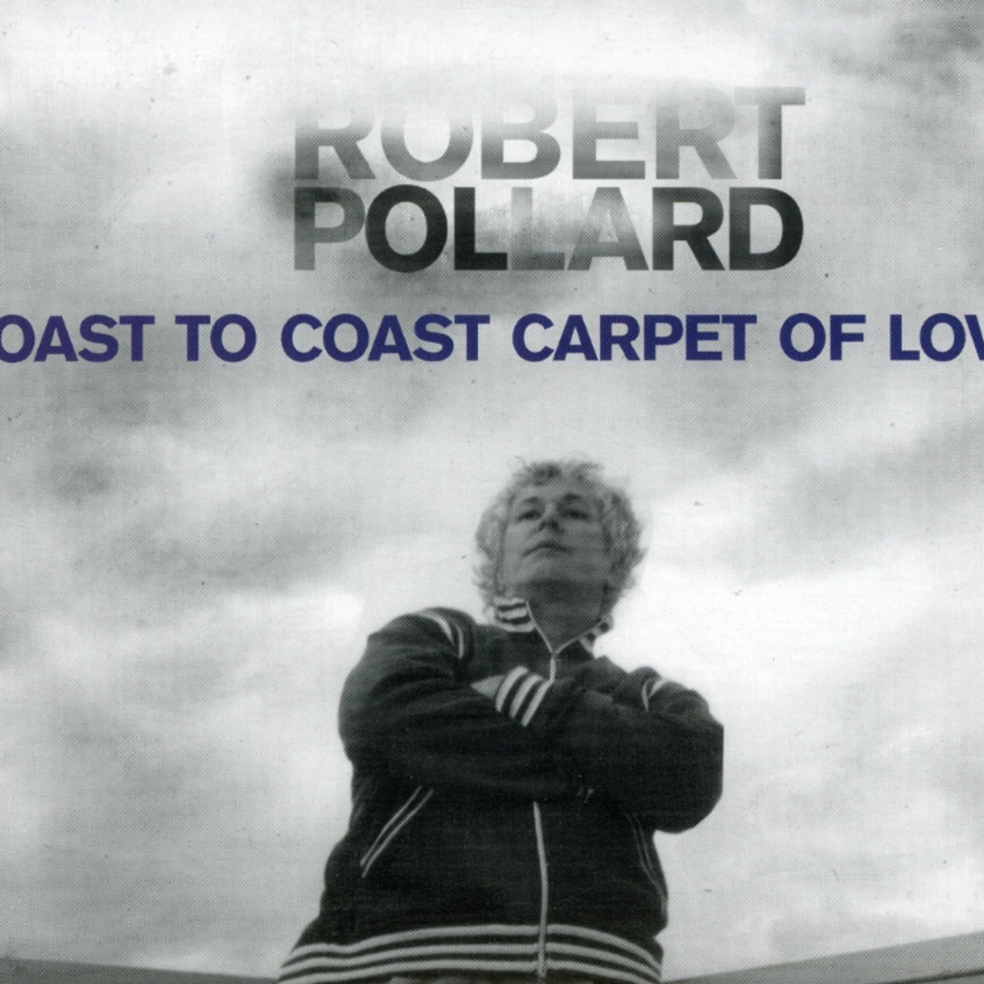 Robert Pollard COAST TO COAST CARPET OF LOVE CD