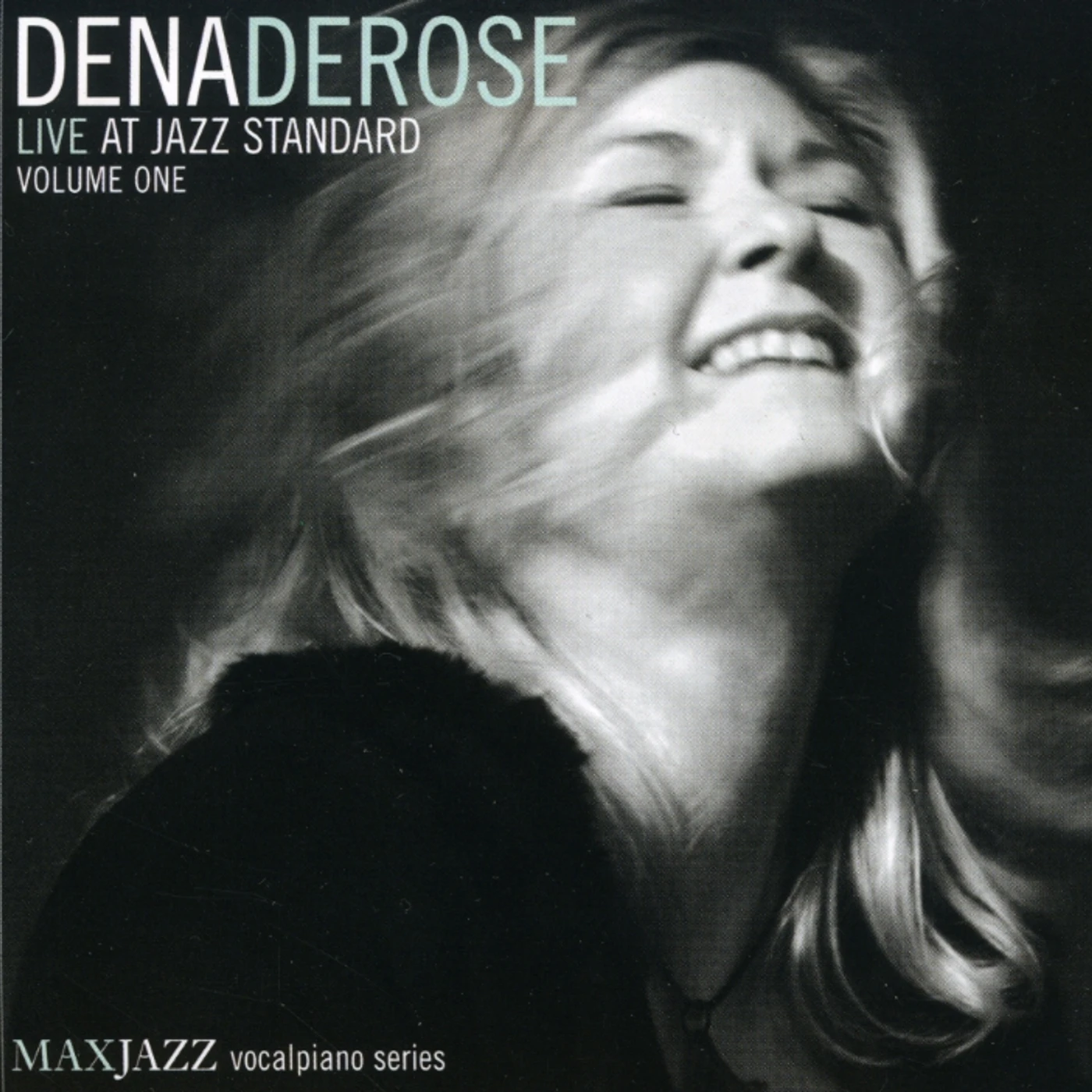 Dena DeRose LIVE AT JAZZ STANDARD 1 CD