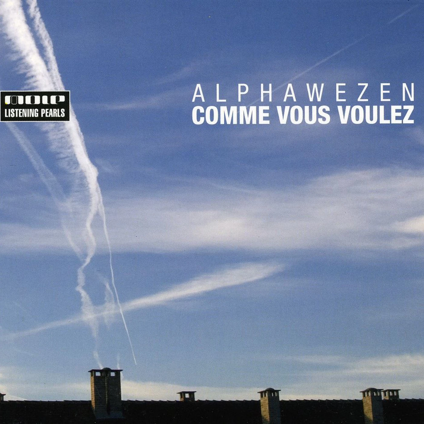 Alphawezen COMME VOUS VOULEZ CD