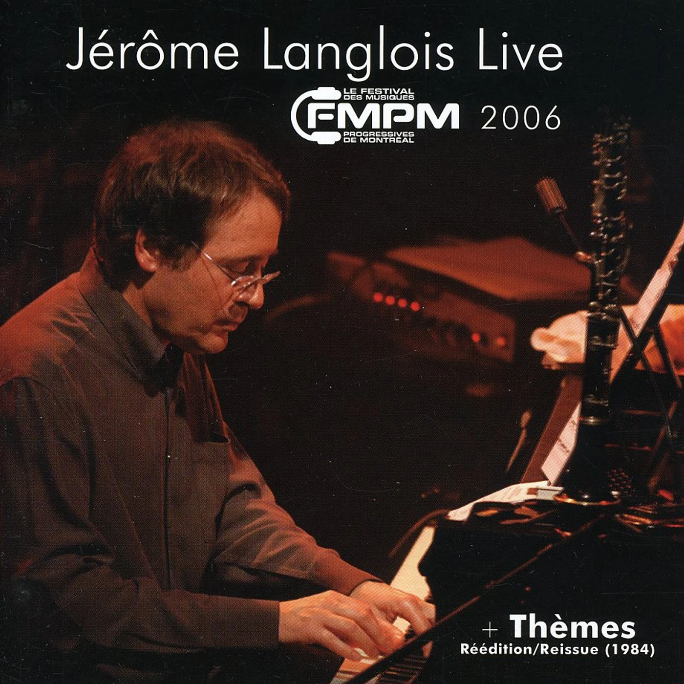 Jerome Langlois LIVE AU FMPM 2006 / THEME CD