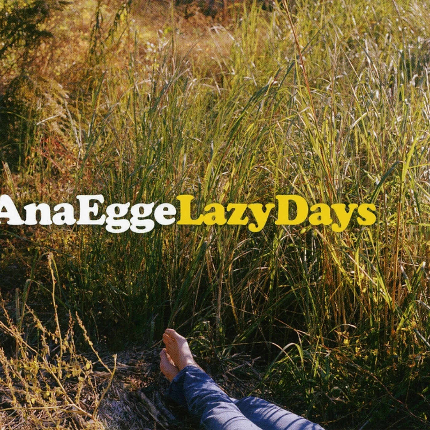 Ana Egge LAZY DAYS CD