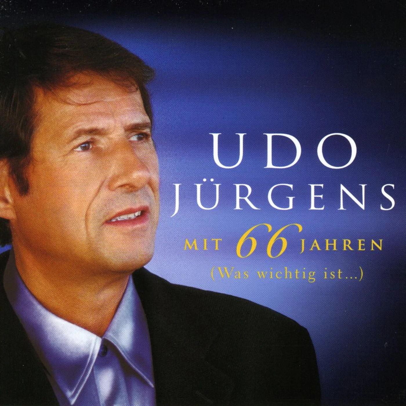 Udo Jürgens MIT 66 JAHREN WAS WICHTIG IST CD
