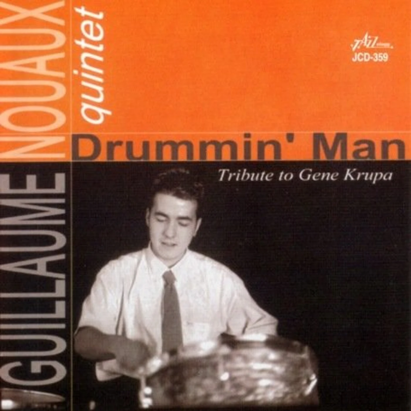 Guillaume Nouaux DRUMMIN MAN TRIBUTE TO GENE KRUPA CD